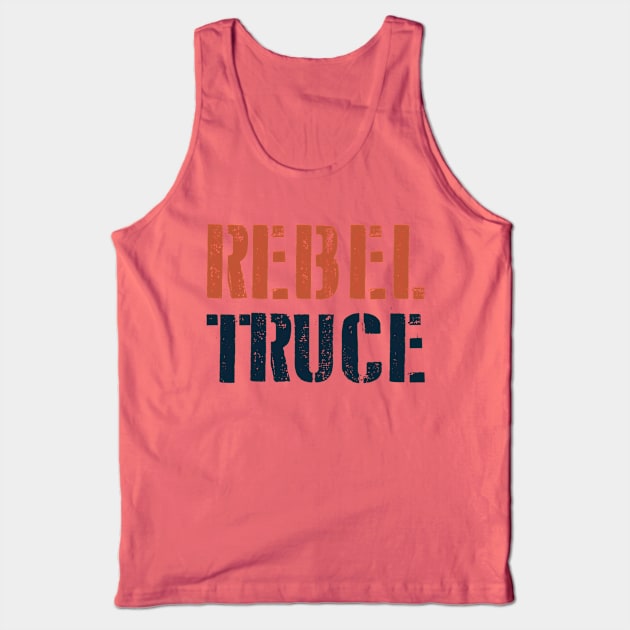 REBEL TRUCE Tank Top by BG305